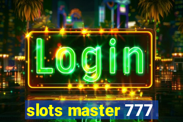 slots master 777